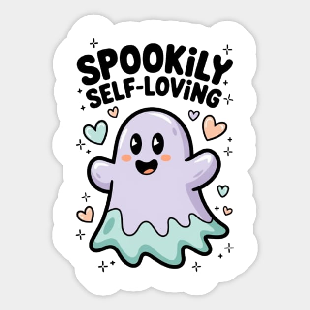Spookily Self-Loving – Cute Kawaii Ghost Mental Health Sticker by Fauzi's Store